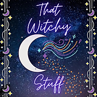 That Witchy Stuff