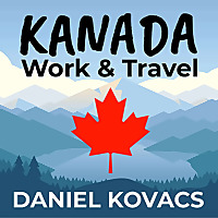 Kanada Work & Travel Podcast