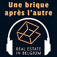 Une brique apr&egrave;s l'autre : Investir dans l'immobilier en Belgique