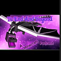 To End and beyond