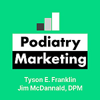Podiatry Marketing