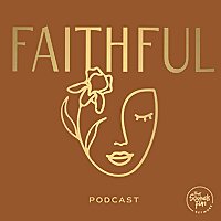 FAITHFUL Podcast