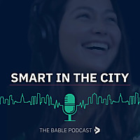 Smart in the City The BABLE Podcast