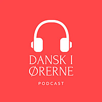 Dansk i &oslash;rerne