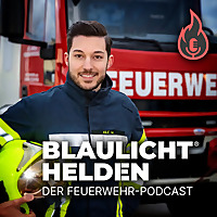 Blaulichthelden der Feuerwehr-Podcast
