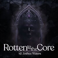 Rotten to the Core