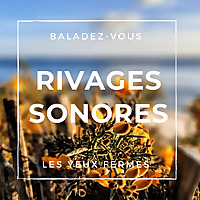Rivages sonores, balades sonores en Bretagne