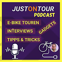 JustOnTour - rund um E-Bikes, E-Bike Touren, Tipps & Interviews