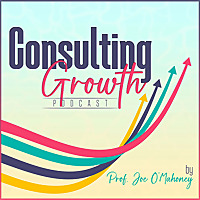 The Consulting Growth Podcast