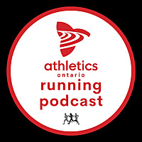 Athletics Ontario Running Podcast