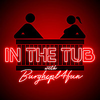 In The Tub with BurghCpl4Fun