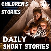 Children's Stories - Daily Short Stories