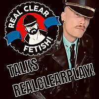 RealClearFetish! Talks RealClearPlay!
