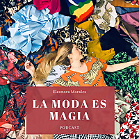 La Moda es Magia