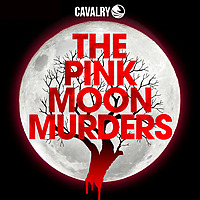 The Pink Moon Murders