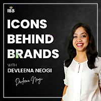 Icons Behind Brands With Devleena