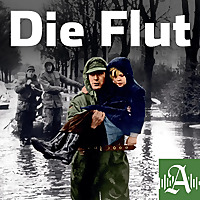 Die Flut - Hamburgs Sturmflut-Katastrophe von 1962