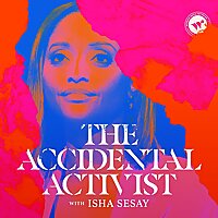 The Accidental Activist
