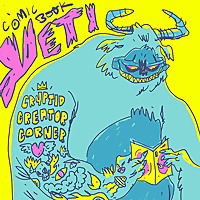 Comic Book Yeti's Cryptid Creator Corner- A Comic Book Interview Podcast