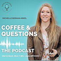 Coffee and Questions - Instagram, Realtors, Loan Officers