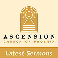 Ascension Church - Sermons