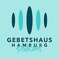 Gebetshaus Hamburg Podcast