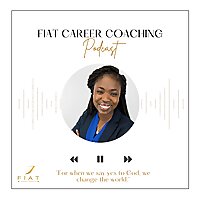 Fiat Career Coaching Podcast