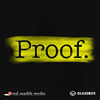 Proof: A True Crime Podcast