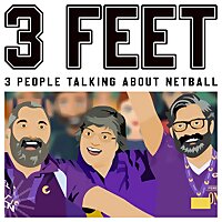 3 Feet - 3 People Talking About Netball