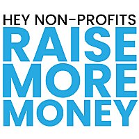 Hey Nonprofits!