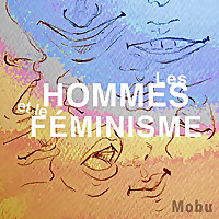 Les Hommes et le F&eacute;minisme