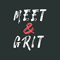 MEET AND GRIT