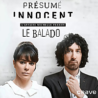 Pr&eacute;sum&eacute; innocent: l'affaire Michelle Perron : Le balado