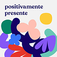 Positivamente Presente con Elena Dev&iacute;s