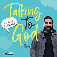 Talking to God: A Prayer Podcast