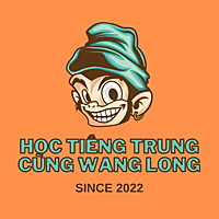 Học tiếng Trung c&ugrave;ng Wang Long - Learn Chinese with Wang Long