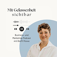 Mit Gelassenheit sichtbar - Online-Marketing ohne Marktschreierei