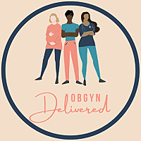 OBGYN Delivered