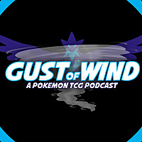 Gust of Wind - A Pok&eacute;mon TCG Podcast