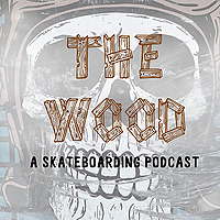 The Wood - Skateboard Podcast - by: TSG Skateboarding