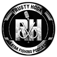 Rusty Hook Kayak Fishing Podcast