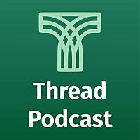 The Thread Podcast