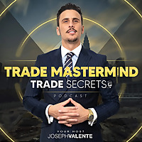 Trade Mastermind: Trade Secrets Podcast