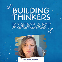 Building Thinkers: Accessible Blueprints for Learning & Life