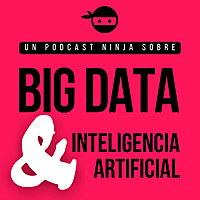 Big Data e Inteligencia Artificial