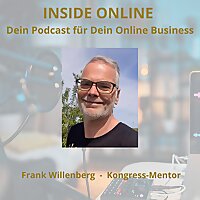 Inside Online - Dein Podcast f&uuml;r Dein Online-Business