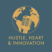Hustle, Heart and Innovation