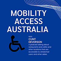 Mobility Access Australia Podcast