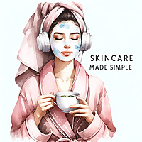 Skincare Made Simple