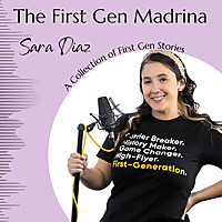 The First Gen Madrina